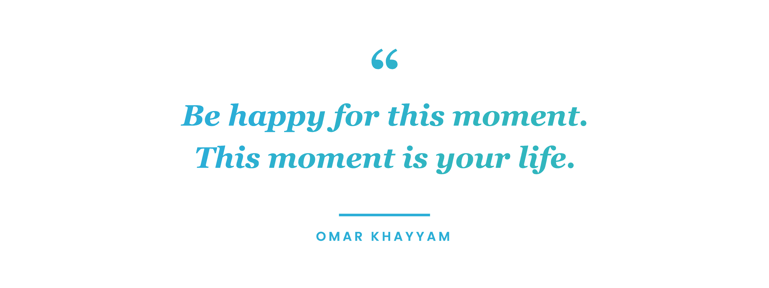 mindfulness quote by Omar Khayyam